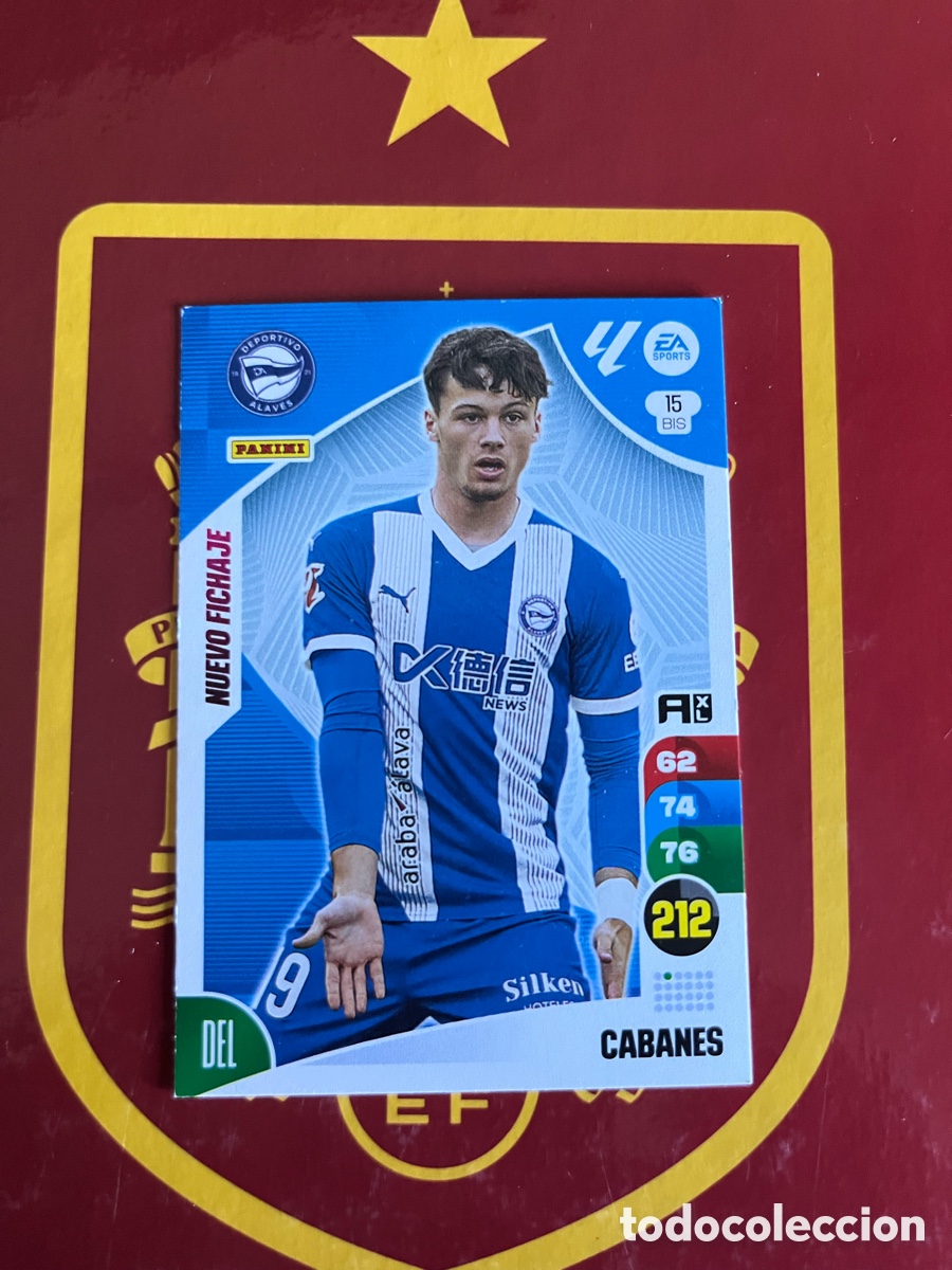 Cromos de Futebol: 15 BIS CABANES NUEVO FICHAJE ADRENALYN 2024 2025 24 25 ALAV&Eacute;S