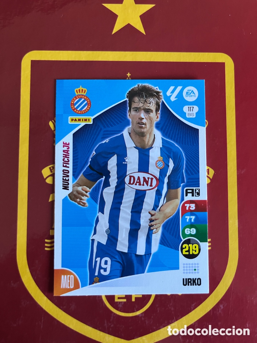 Cromos de Futebol: 117 BIS URKO NUEVO FICHAJE ADRENALYN 2024 2025 24 25 ESPA&Ntilde;OL ESPANYOL