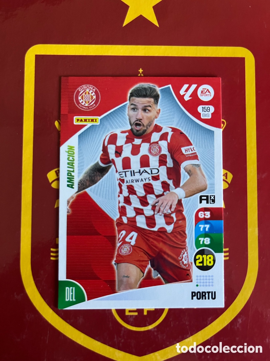 Football Stickers: 159 BIS PORTU AMPLIACI&Oacute;N ADRENALYN 2024 2025 24 25 GIRONA