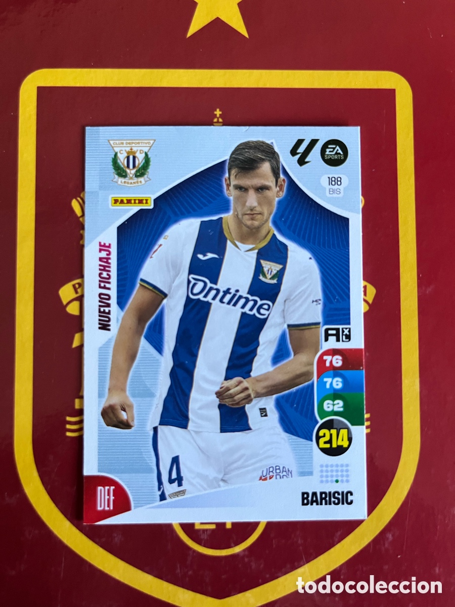 Cromos de Futebol: 188 BIS BARISIC NUEVO FICHAJE ADRENALYN 2024 2025 24 25 LEGAN&Eacute;S