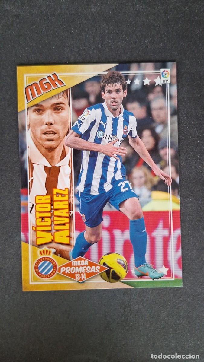 Cromos de Futebol: L1 VICTOR ALVAREZ R. C. D. ESPA&Ntilde;OL MEGA PROMESAS 406 PANINI MEGACRACKS 2013 2014 13 14