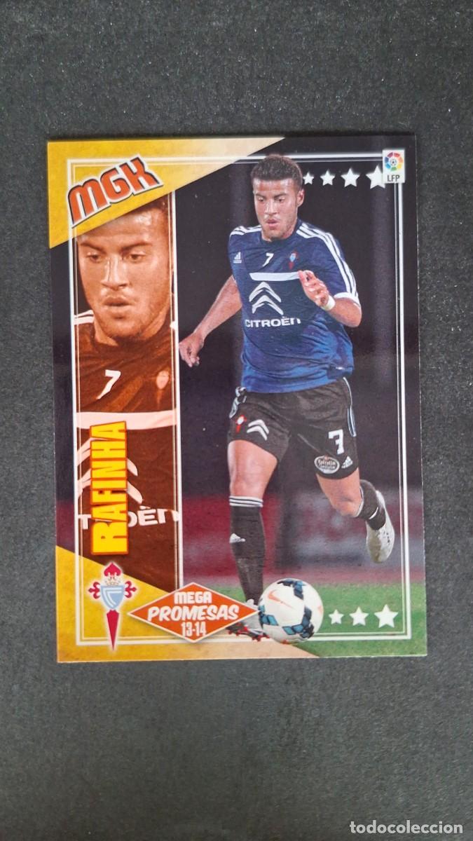 Cromos de f&uacute;tbol: L1 RAFINHA CELTA DE VIGO MEGA PROMESAS 409 BIS PANINI MEGACRACKS 2013 2014 13 14