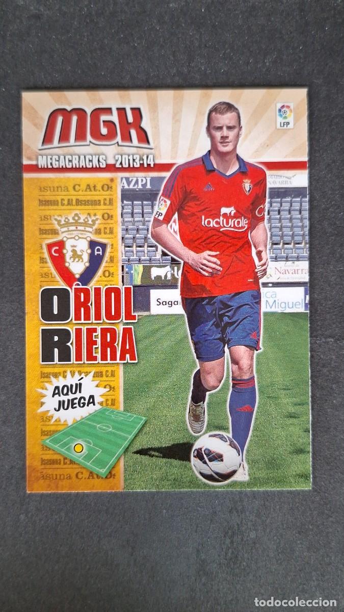 Cromos de f&uacute;tbol: L1 ORIOL RIERA C. A. OSASUNA NUEVO FICHAJE 444 PANINI MEGACRACKS 2013 2014 13 14