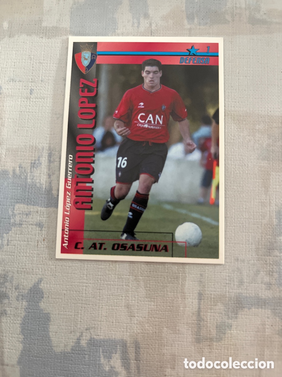 Figurine di Calcio: ANTONIO LOPEZ OSASUNA F&Uacute;TBOL MATCH TOTAL LIGA 2002-2003 MAGIC BOX INT CARD FUTBOL
