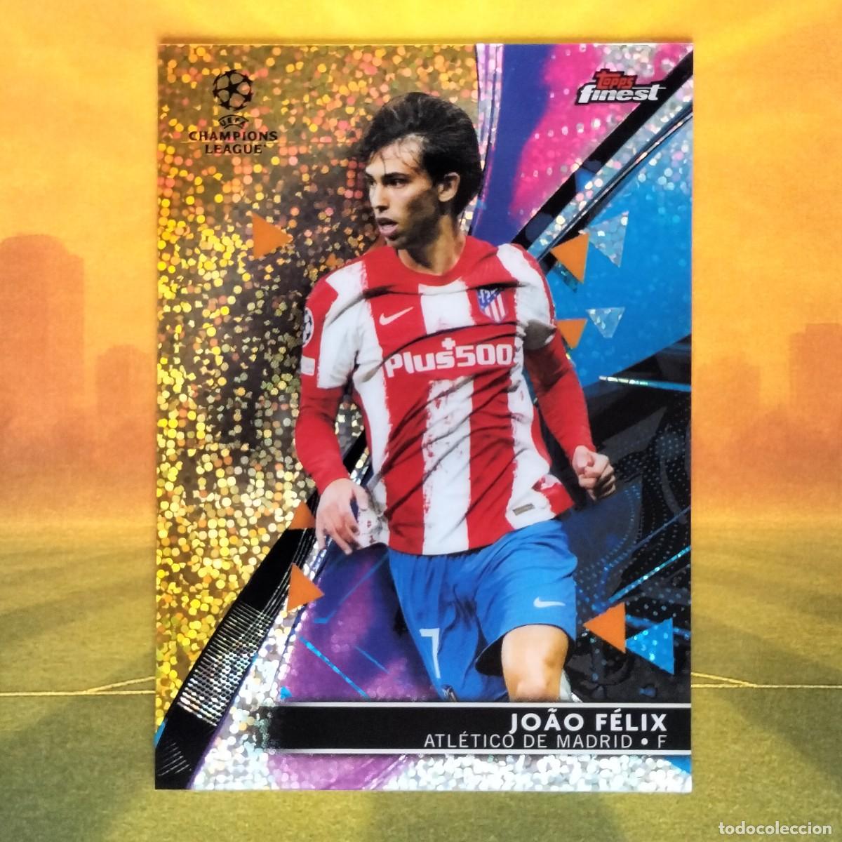 Cromos de f&uacute;tbol: #93 Joao Felix Gold Speckle 48/50 | Atletico de Madrid | 2021 2022 Topps Finest UCL