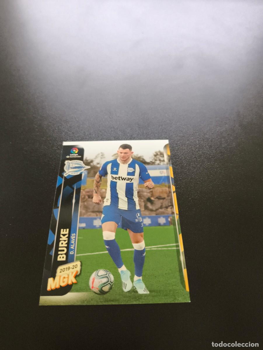 Cromos de f&uacute;tbol: 479 Burke ALAVES NUEVO FICHAJE PANINI LIGA MECRACRACKS MGK 2019 2020 19 20 NO ESTE