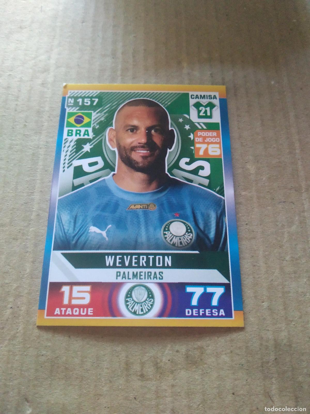 Cromos de f&uacute;tbol: 157 WEVERTON PALMEIRAS CROMO FUTBOL LIGA BRASIL BRASILEIRAO 2025 CARD GAME