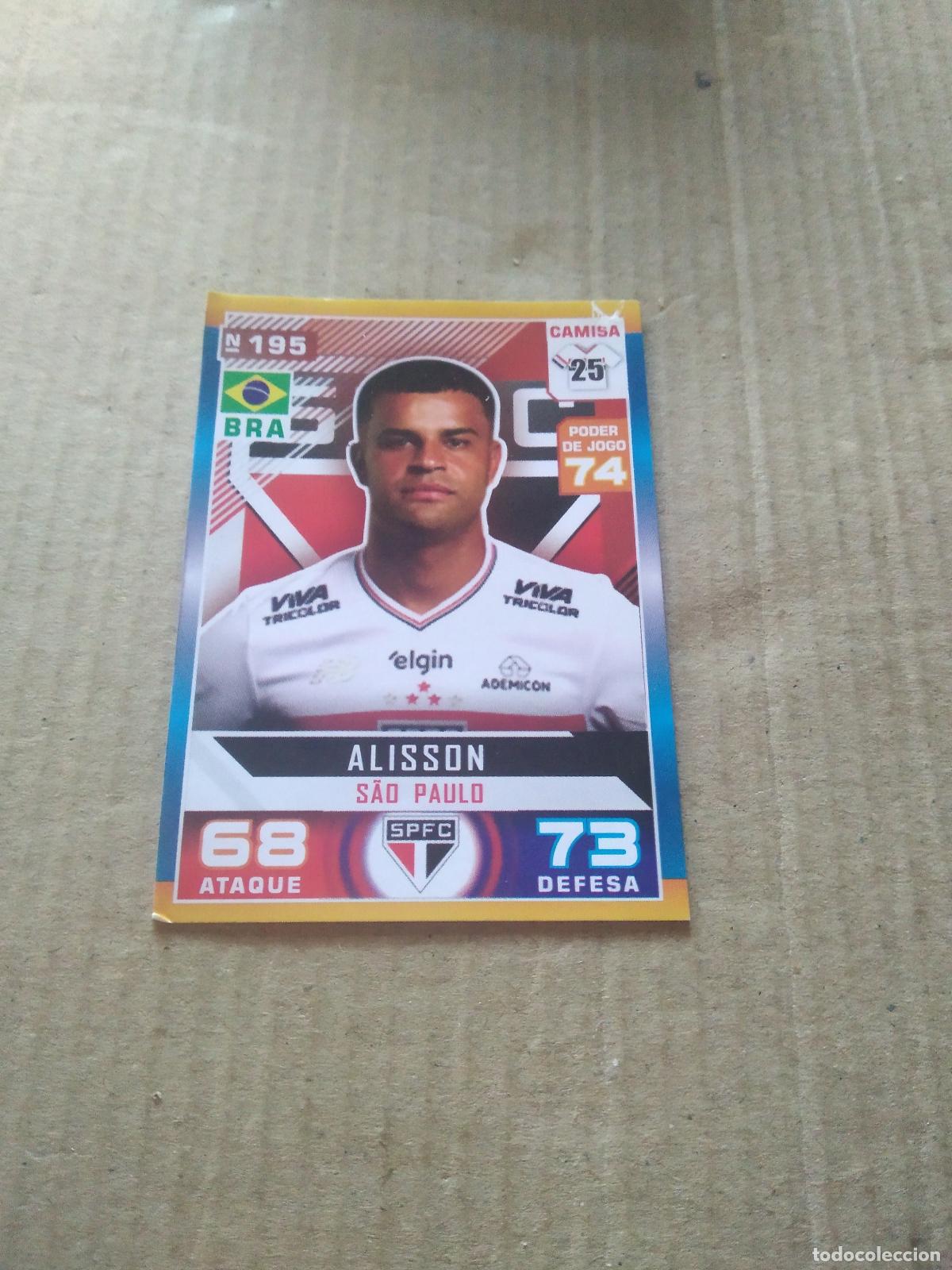 Cromos de f&uacute;tbol: 195 ALISSON SAO PAULO CROMO FUTBOL LIGA BRASIL BRASILEIRAO 2025 CARD GAME