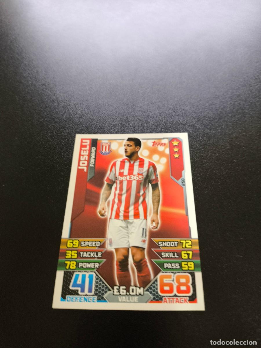 Cromos de f&uacute;tbol: 250 Joselu Stoke city Topps English Premier League 2015 2016 no panini liga Real Madrid