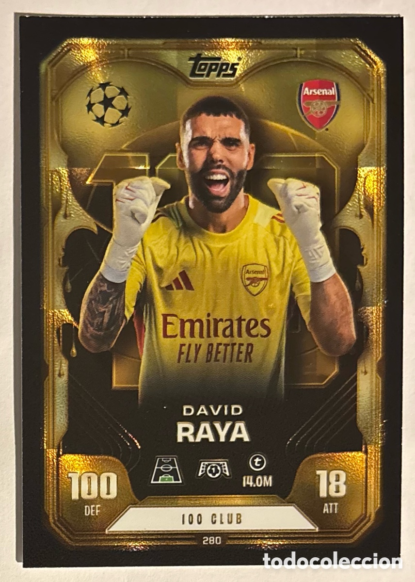 Cromos de f&uacute;tbol: DAVID RAYA (ARSENAL FC). CARTA 100 CLUB LEGEND TOPPS MATCH ATTAX 2025/26.