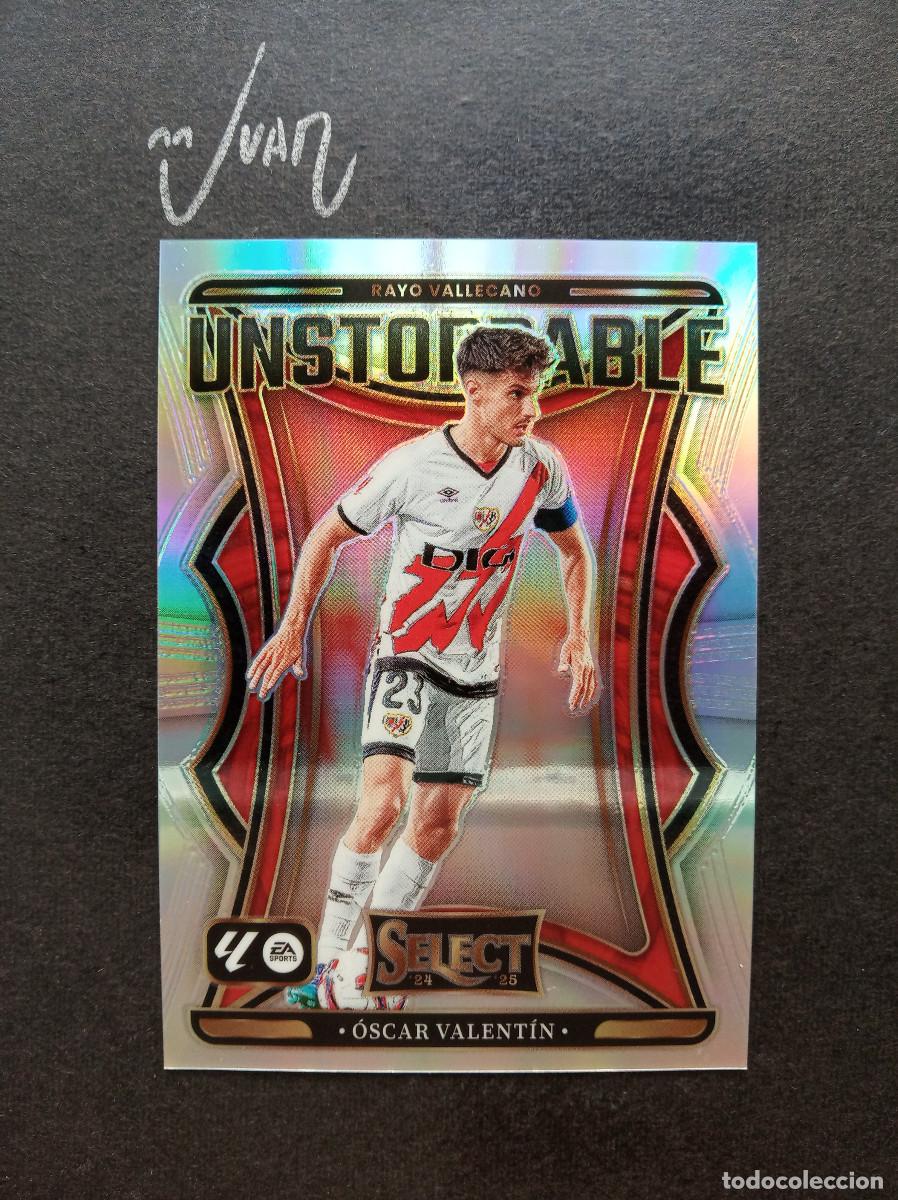 Cromos de f&uacute;tbol: N&ordm; 12 UNSTOPPABLE PRIZM OSCAR VALENTIN RAYO VALLECANO ⚽ PANINI &reg; SELECT LIGA 2024 2025 24 25 NUEVO