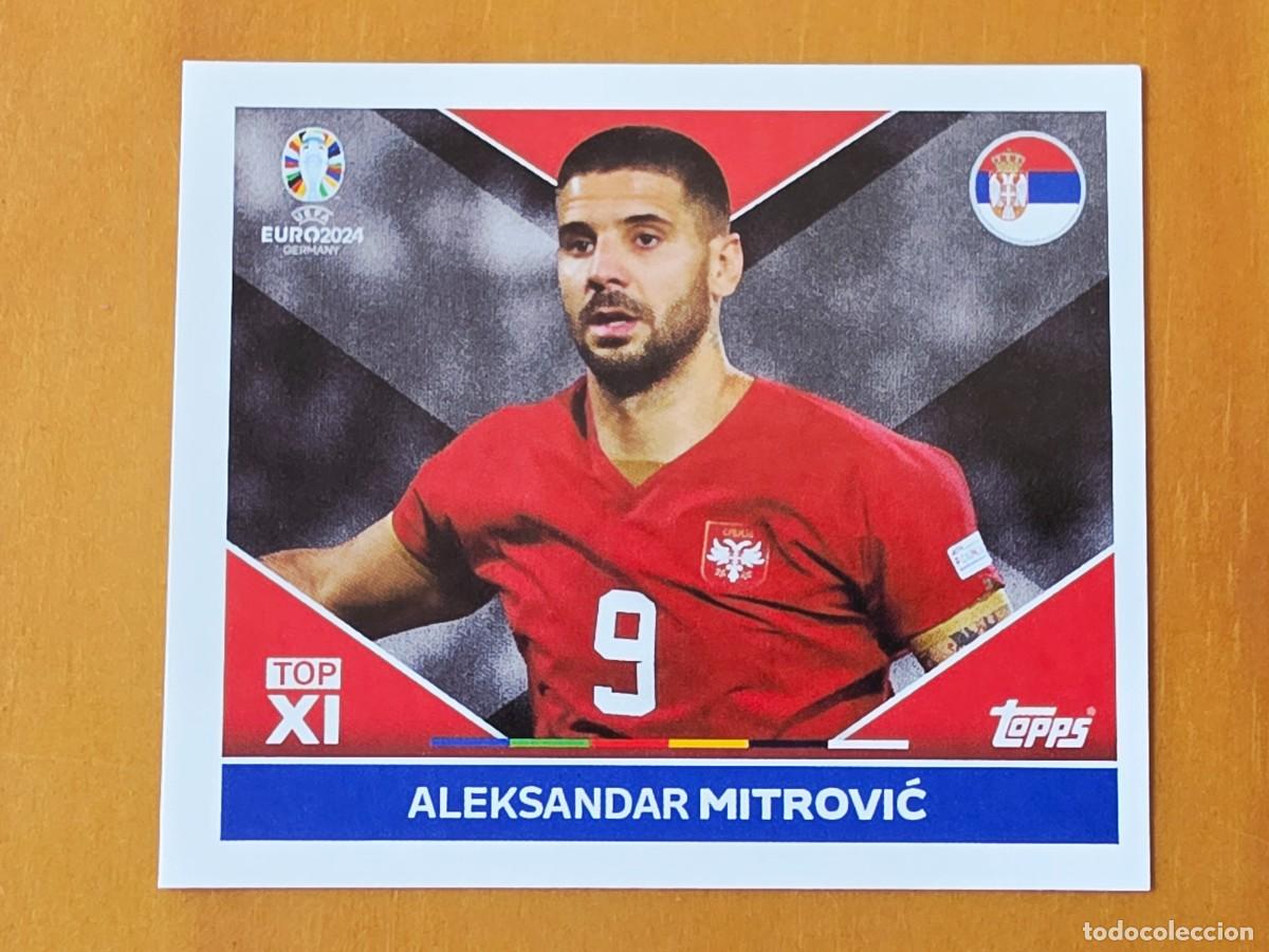 Cromos de f&uacute;tbol: SRB TOP 2 Aleksandar Mitrović, Serbia, Topps UEFA Euro 2024, Eurocopa Germany 24 sticker