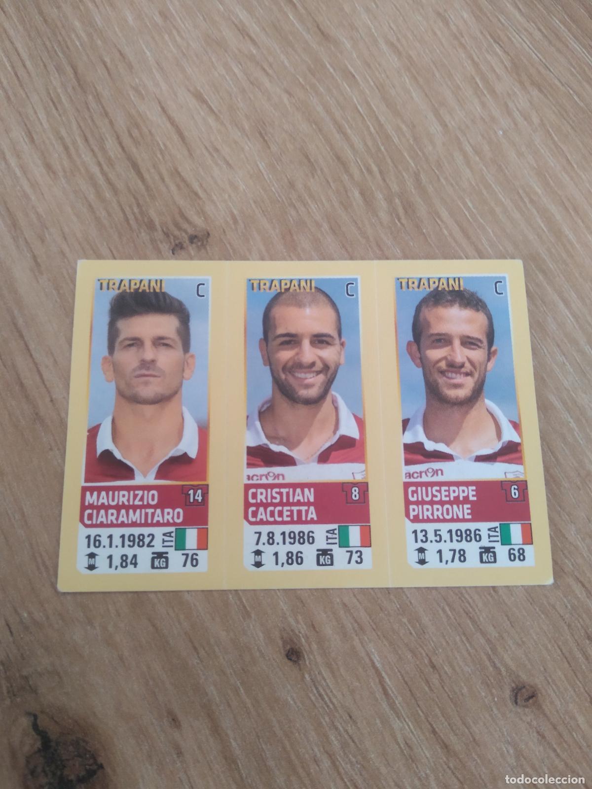 Cromos de Futebol: 758 CIARAMITARO CACCETTA PIRRONE TRAPANI CROMO FUTBOL PANINI LIGA ITALIA 2013-2014 CALCIATORI 13-14