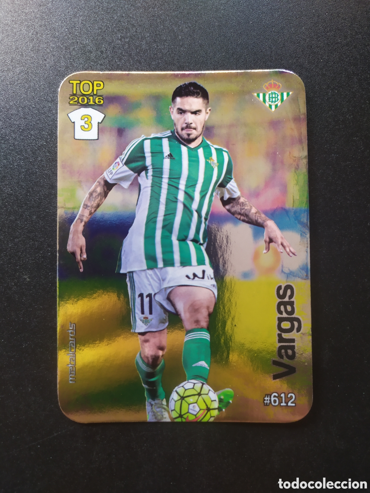 Cromos de f&uacute;tbol: Mundicromo fichas Liga 2015 2016 15 16 Vargas brillo liso n&deg; 612 Real Betis