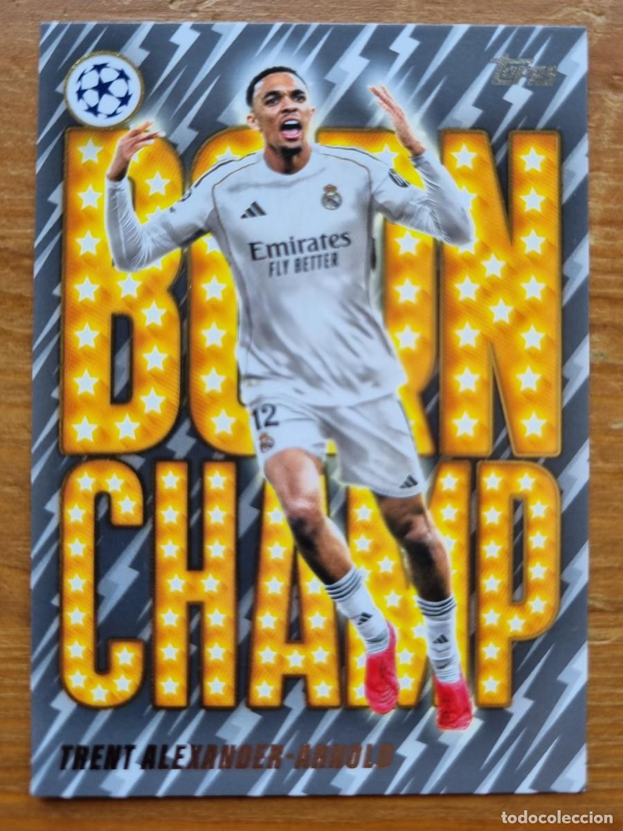 Cromos de f&uacute;tbol: BC-5 TRENT (Real Madrid CF) BORN CHAMP. Topps UEFA Clubs Competition Flagship 2025 2026 25 26