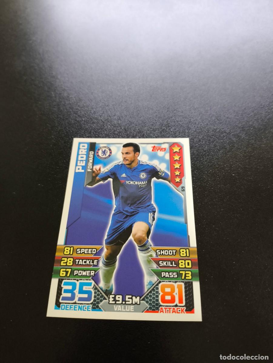 Cromos de f&uacute;tbol: 69 Pedro Chelsea Topps English Premier League 2015 2016 Match Attax no panini liga barcelona