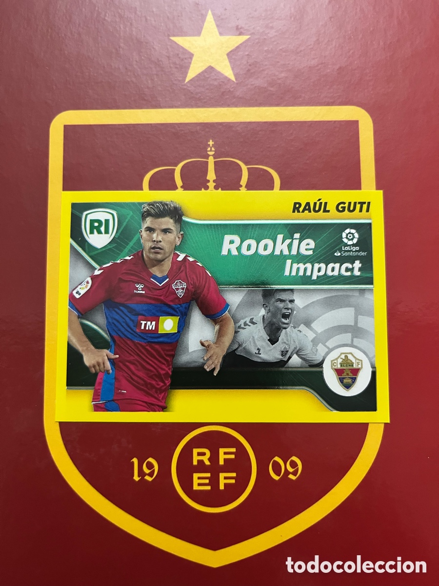 Cromos de f&uacute;tbol: RA&Uacute;L GUTI ROOKIE IMPACT LIGA ESTE EDICIONES ESTE 2021 2022 21 22 ELCHE