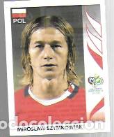 Cromos de f&uacute;tbol: FIFA WORLD CUP Germany 2006. Panini n&ordm; 69. Miroslaw Szymkowiak