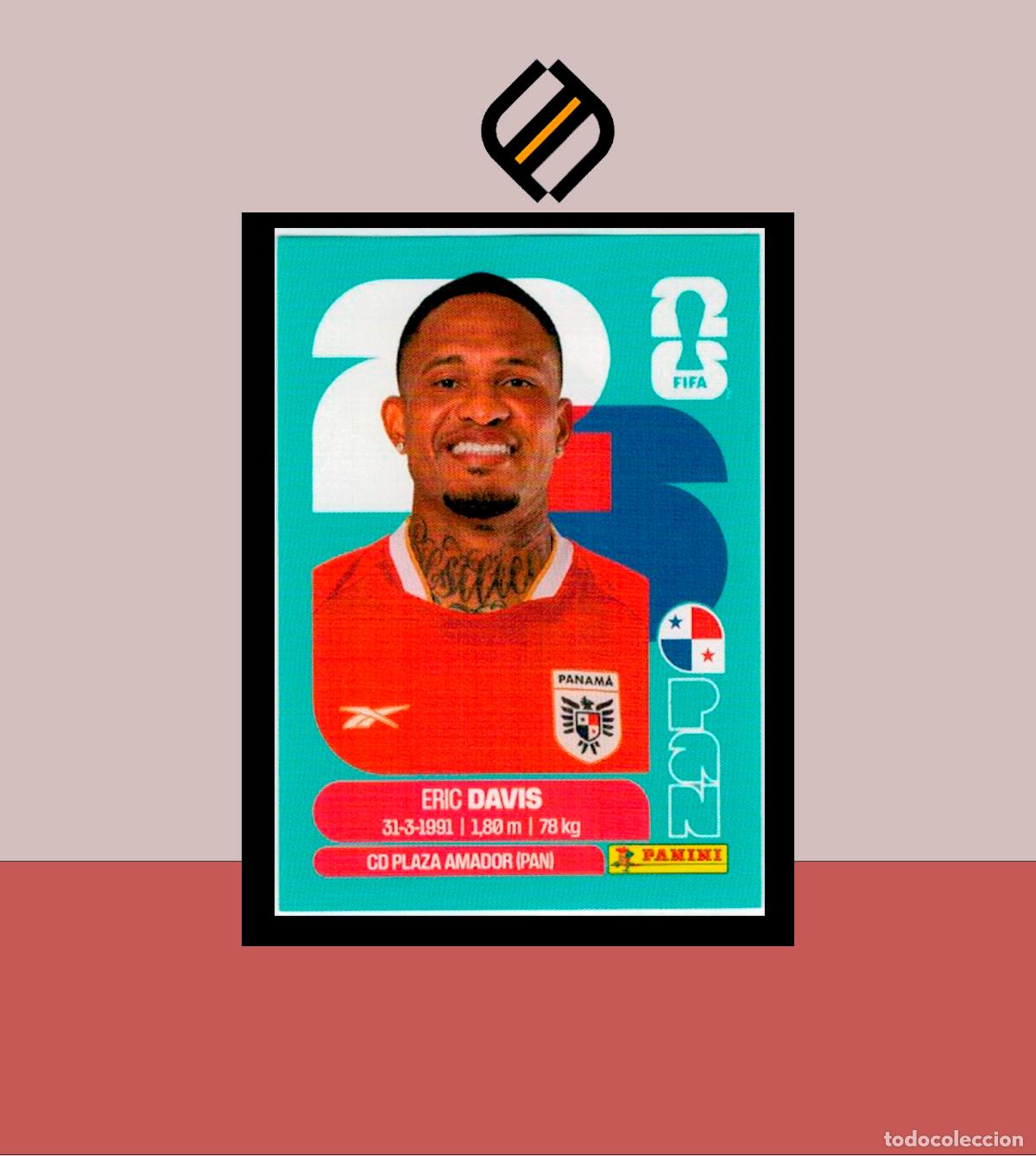 Cromos de f&uacute;tbol: PANINI FIFA CLUB WORLD CUP 2026 26 PAN 7 ERIC DAVIS PANAM&Aacute; STICKER MUNDIAL MEX CAN USA