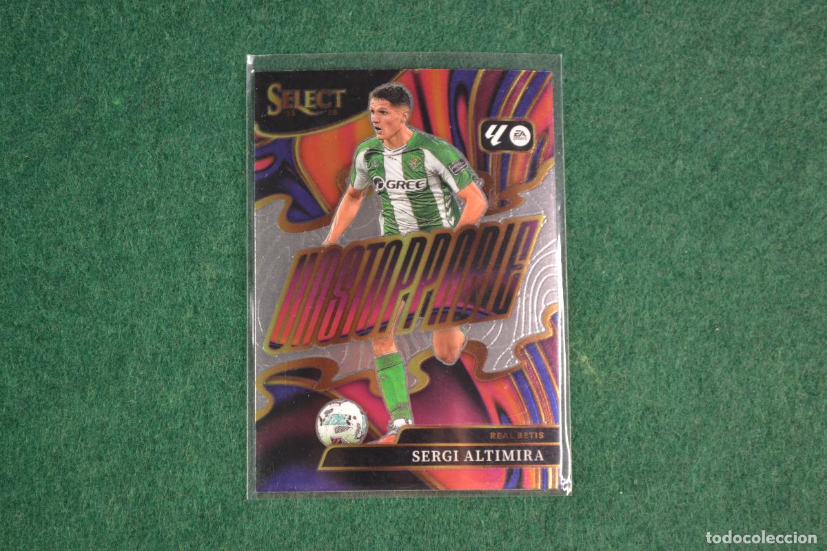 Cromos de f&uacute;tbol: PANINI SELECT LA LIGA 2025-26 - SERGI ALTAMIRA (REAL BETIS) INSERT UNSTOPPABLE