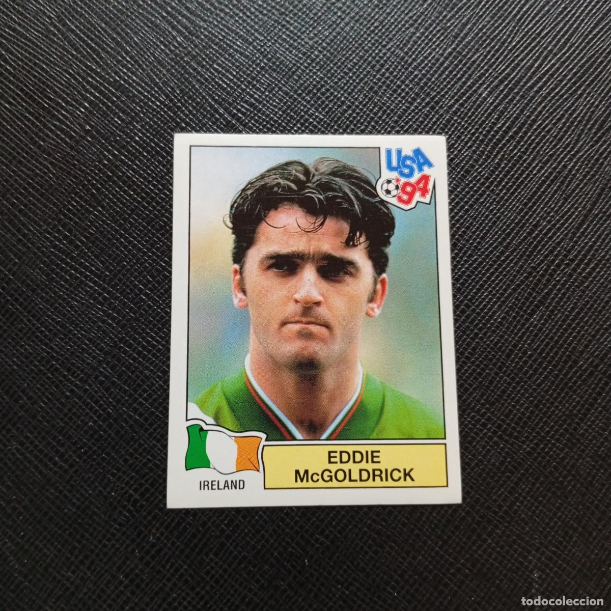 Cromos de f&uacute;tbol: 329 EDDIE McGOLDRICK IRLANDA PANINI MUNDIAL USA 94 CROMO FUTBOL 94 - SIN PEGAR - A57 PG163