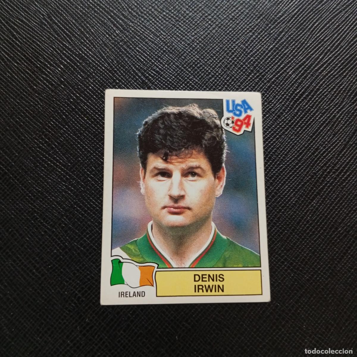 Cromos de f&uacute;tbol: 322 DENIS IRWIN IRLANDA PANINI MUNDIAL USA 94 CROMO FUTBOL 1994 - SIN PEGAR - A57 PG172