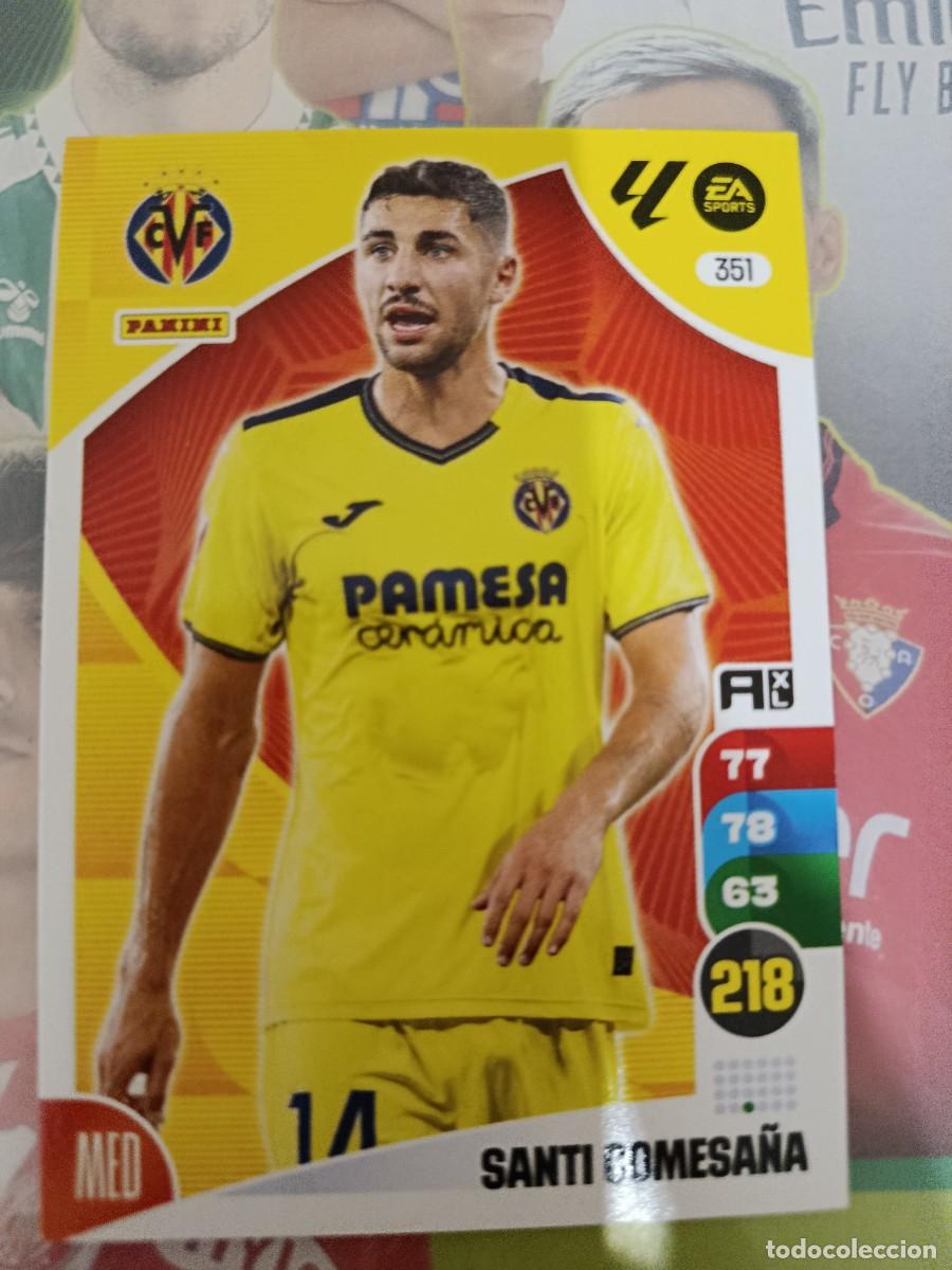 Cromos de f&uacute;tbol: Adrenalyn 24/25. 351- Santi Comesa&ntilde;a. Villarreal.