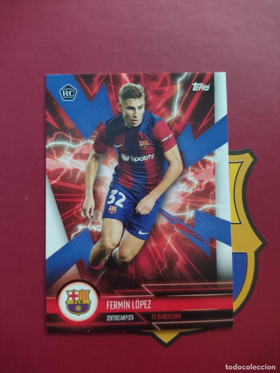 Cromos de f&uacute;tbol: BARE-5 FERMIN ROOKIE CARD BARCELONA ELECTRIC TEAM SET 2023 2024 TOPPS 23 24