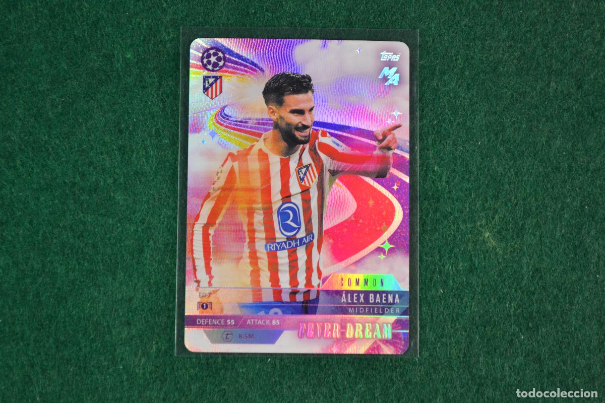 Cromos de f&uacute;tbol: TOPPS MATCH ATTAX MADNESS 2025-26 - FD7 ALEX BAENA (ATLETICO MADRID) INSERT FEVER DREAM