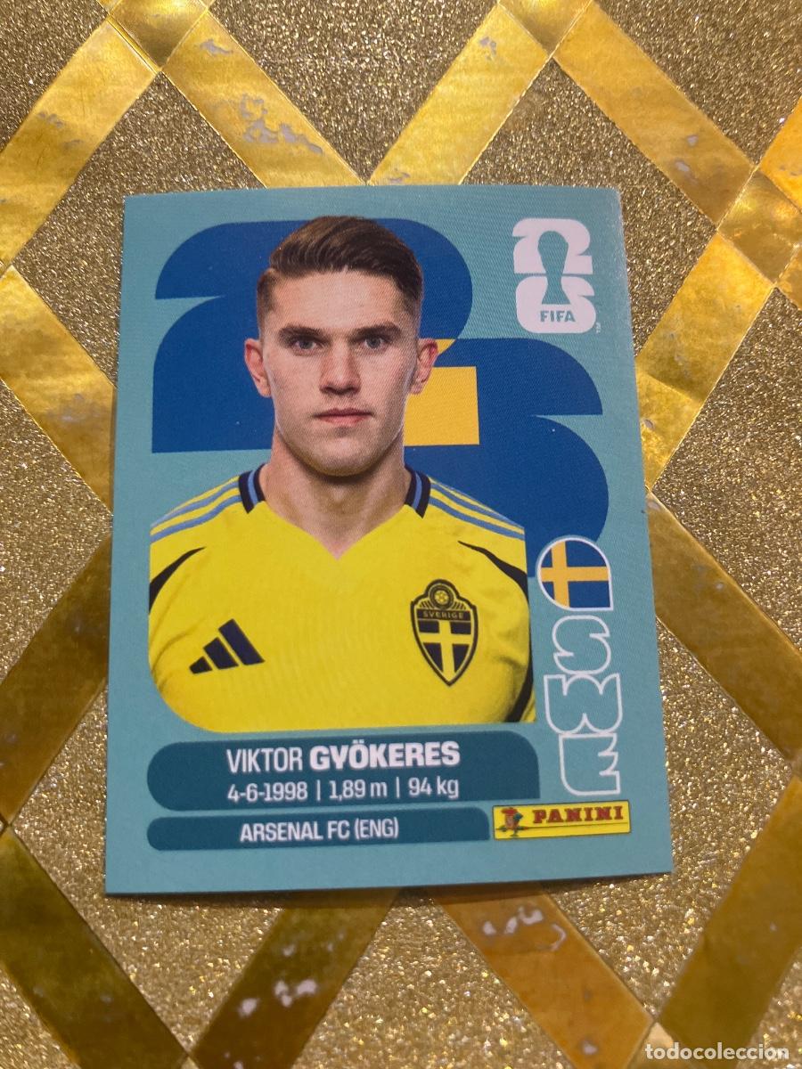 Cromos de f&uacute;tbol: CROMO DE F&Uacute;TBOL NUMERO SWE 20 VIKTOR GYOKERES SUECIA MUNDIAL 2026 MEXICO-EEUU-CANADA PANINI !