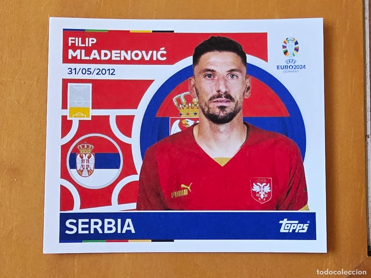Cromos de f&uacute;tbol: SRB 6 Filip Mladenović,, Serbia, Topps UEFA Euro 2024, Eurocopa Germany 24 sticker