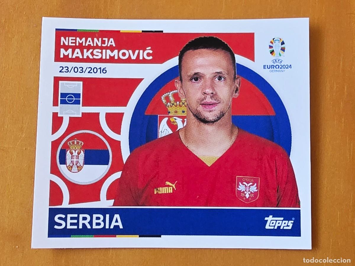 Cromos de f&uacute;tbol: SRB 11 Nemanja Maksimović, Serbia, Topps UEFA Euro 2024, Eurocopa Germany 24 sticker