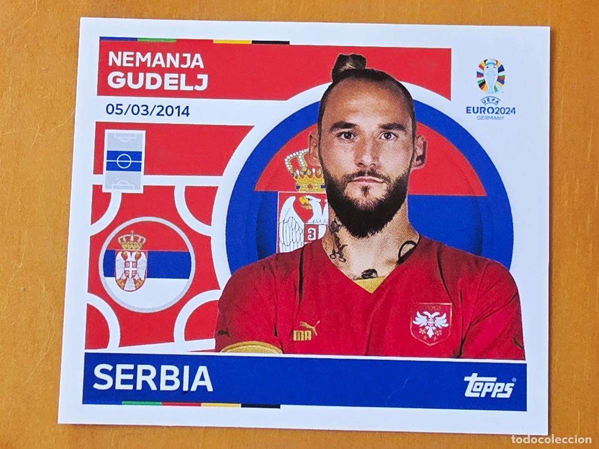 Cromos de f&uacute;tbol: SRB 12 Nemanja Gudelj, Serbia, Topps UEFA Euro 2024, Eurocopa Germany 24 sticker
