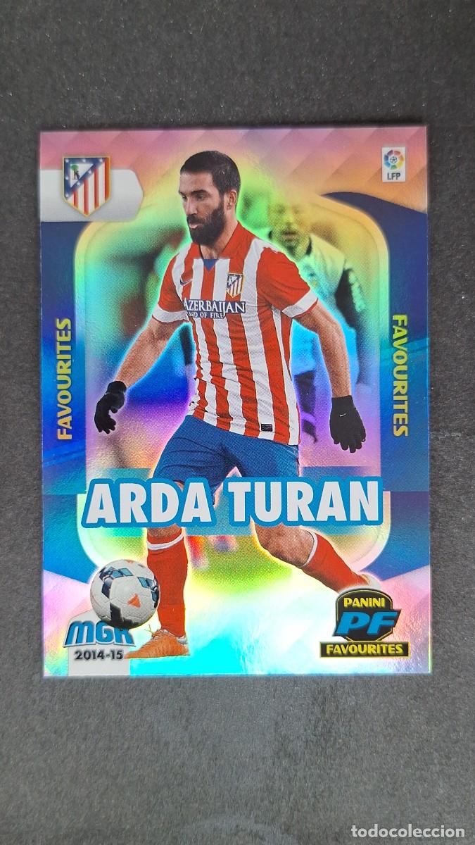 Cromos de f&uacute;tbol: L1 ARDA TURAN ATLETICO DE MADRID FAVOURITES 380 PANINI MEGACRACKS 2014 2015 14 15