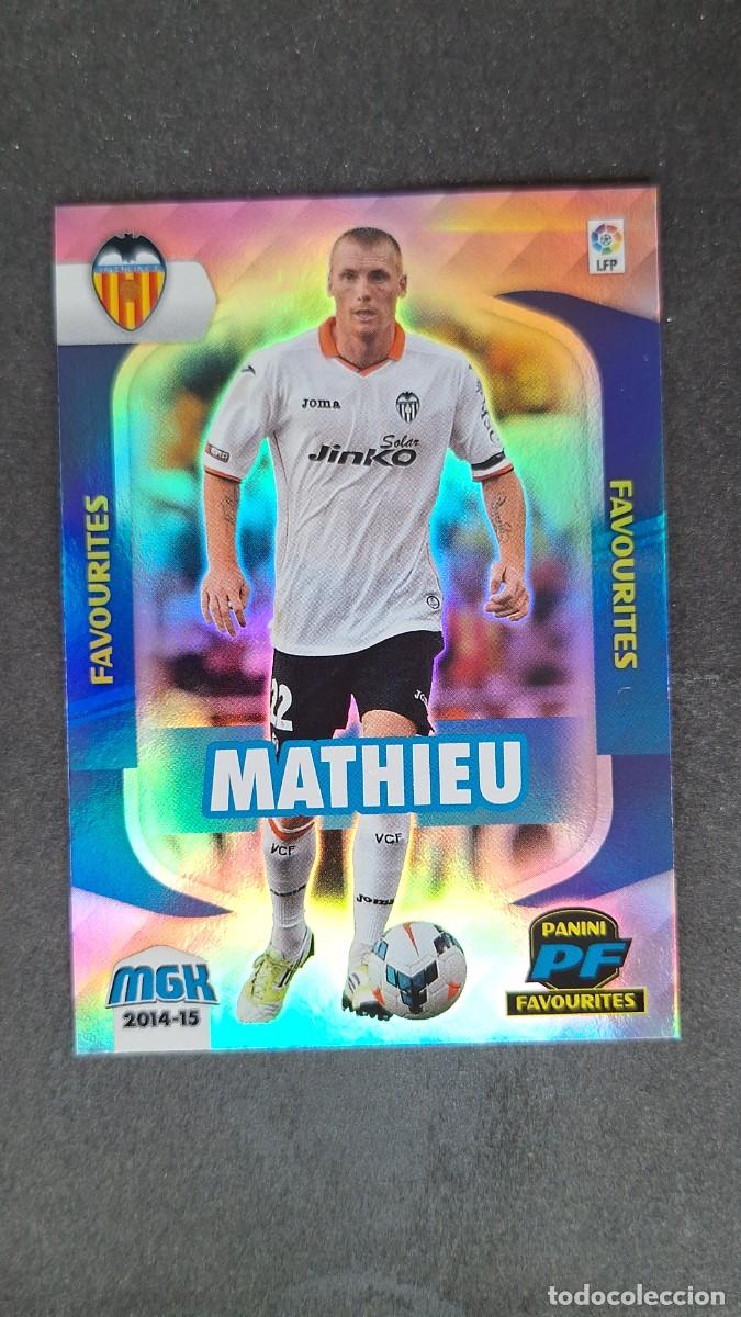 Cromos de f&uacute;tbol: L1 MATHIEU VALENCIA C. F. FAVOURITES 399 PANINI MEGACRACKS 2014 2015 14 15