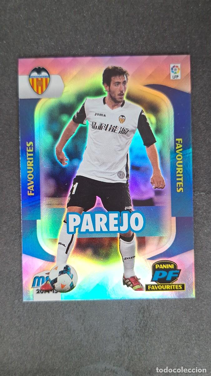 Cromos de f&uacute;tbol: L1 PAREJO VALENCIA C. F. FAVOURITES 403 PANINI MEGACRACKS 2014 2015 14 15
