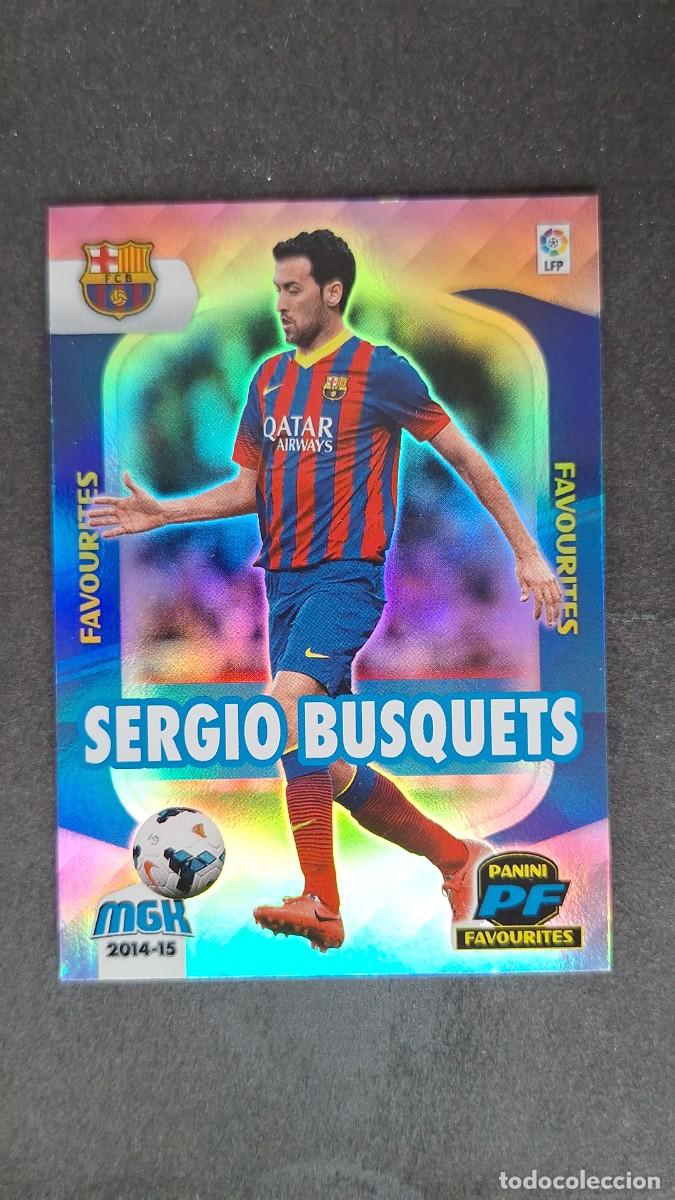 Cromos de f&uacute;tbol: L1 SERGIO BUSQUETS F. C. BARCELONA FAVOURITES 405 PANINI MEGACRACKS 2014 2015 14 15