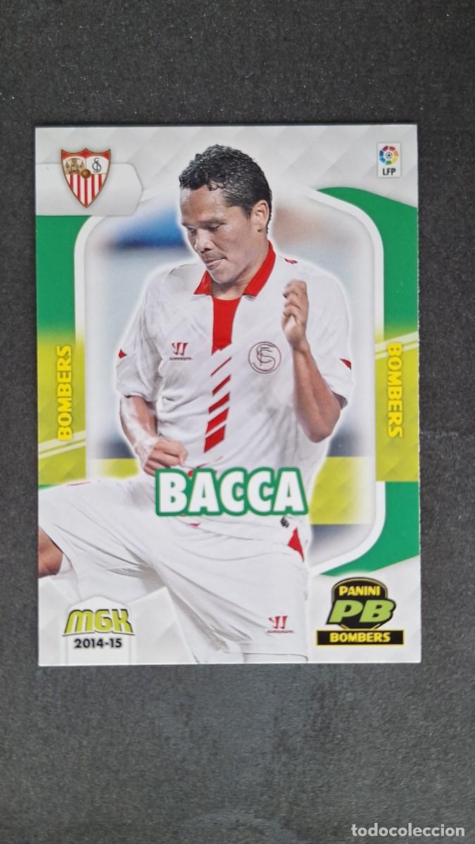 Cromos de f&uacute;tbol: L1 BACCA SEVILLA F. C. BOMBERS 409 PANINI MEGACRACKS 2014 2015 14 15