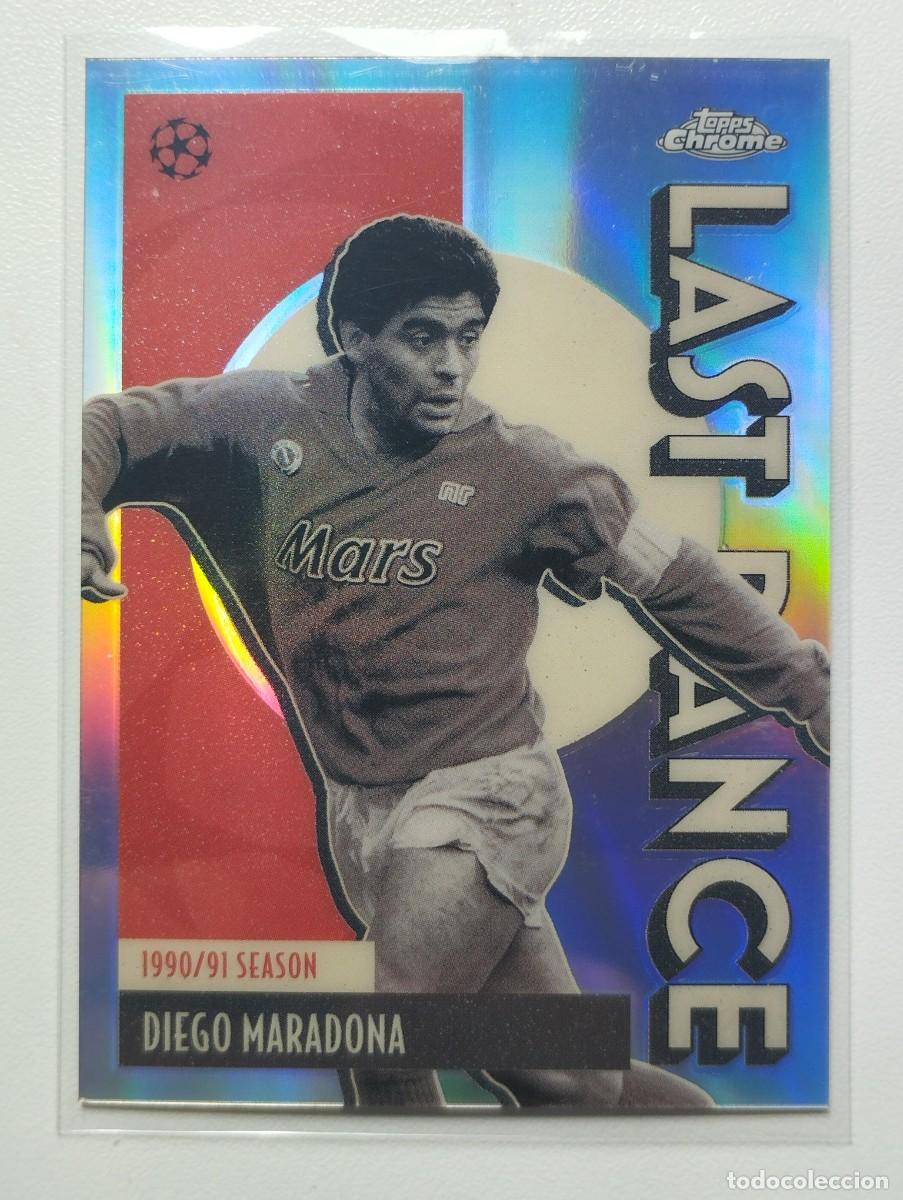 Cromos de f&uacute;tbol: CROMO CARD TOPPS CHROME 2026 DIEGO MARADONA LD-10 NAPOLI 1990/91 SEASON LAST DANCE