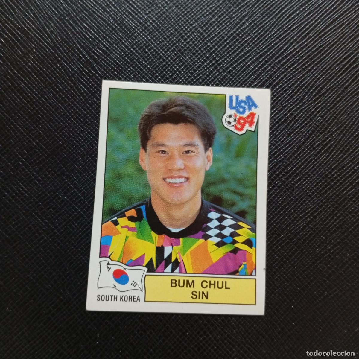 Football Stickers: 224 BUM CHUL SIN KOREA PANINI MUNDIAL USA 94 CROMO FUTBOL 1994 - SIN PEGAR - A57 PG280