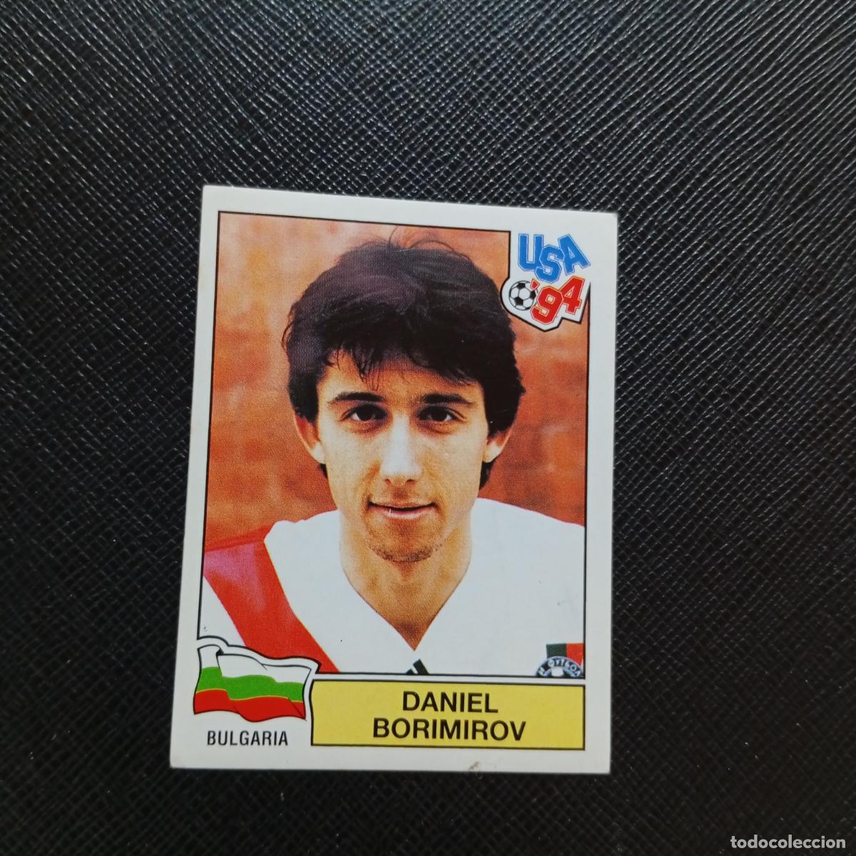 Football Stickers: 294 DANIEL BORIMIROV BULGARIA PANINI MUNDIAL USA 94 CROMO FUTBOL 1994 - SIN PEGAR - A57 PG361