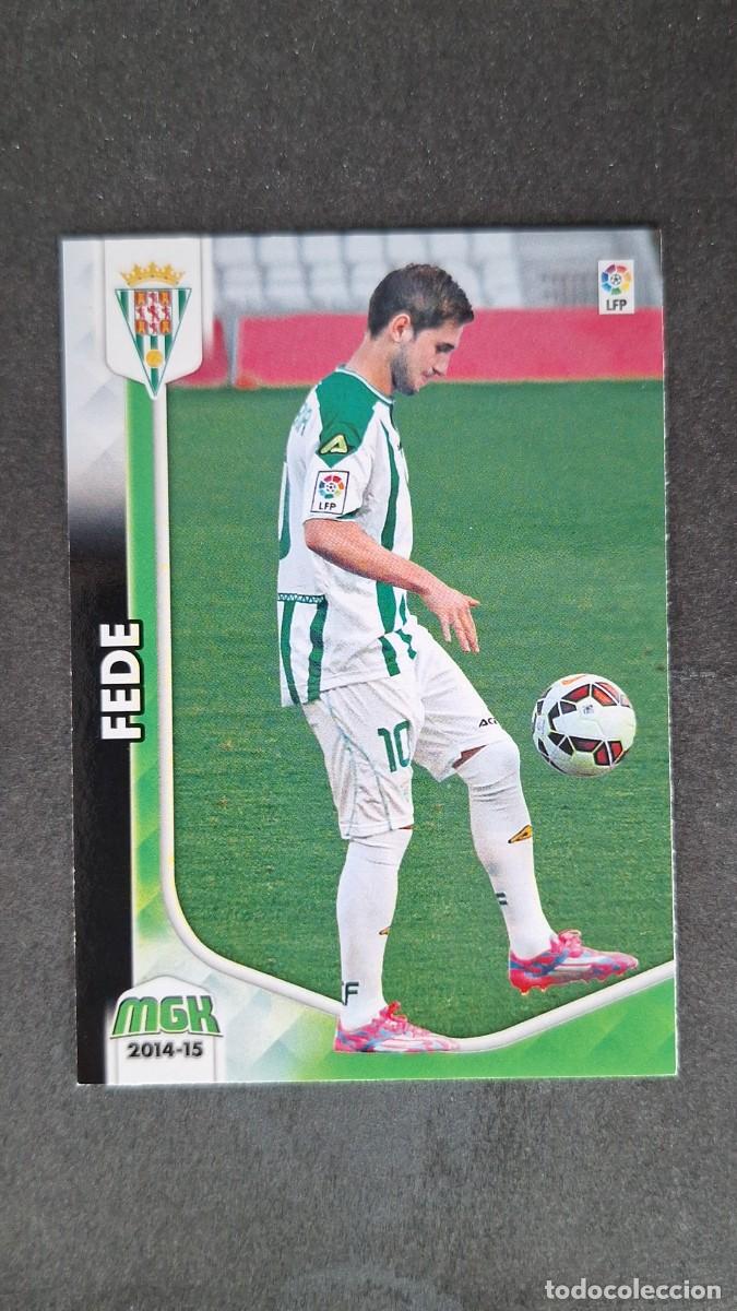 Cromos de f&uacute;tbol: L1 FEDE CORDOBA C. F. NUEVO FICHAJE 467 PANINI MEGACRACKS 2014 2015 14 15