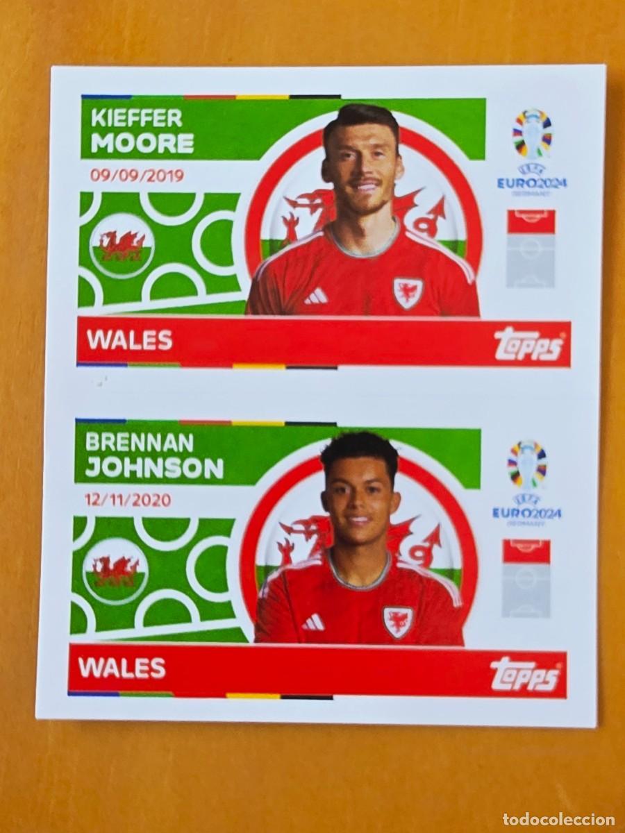 Cromos de f&uacute;tbol: WAL 14 y 15 Kieffer Moore / Brennan Johnson Gales, Topps UEFA Euro 2024, Eurocopa Germany 24 sticker