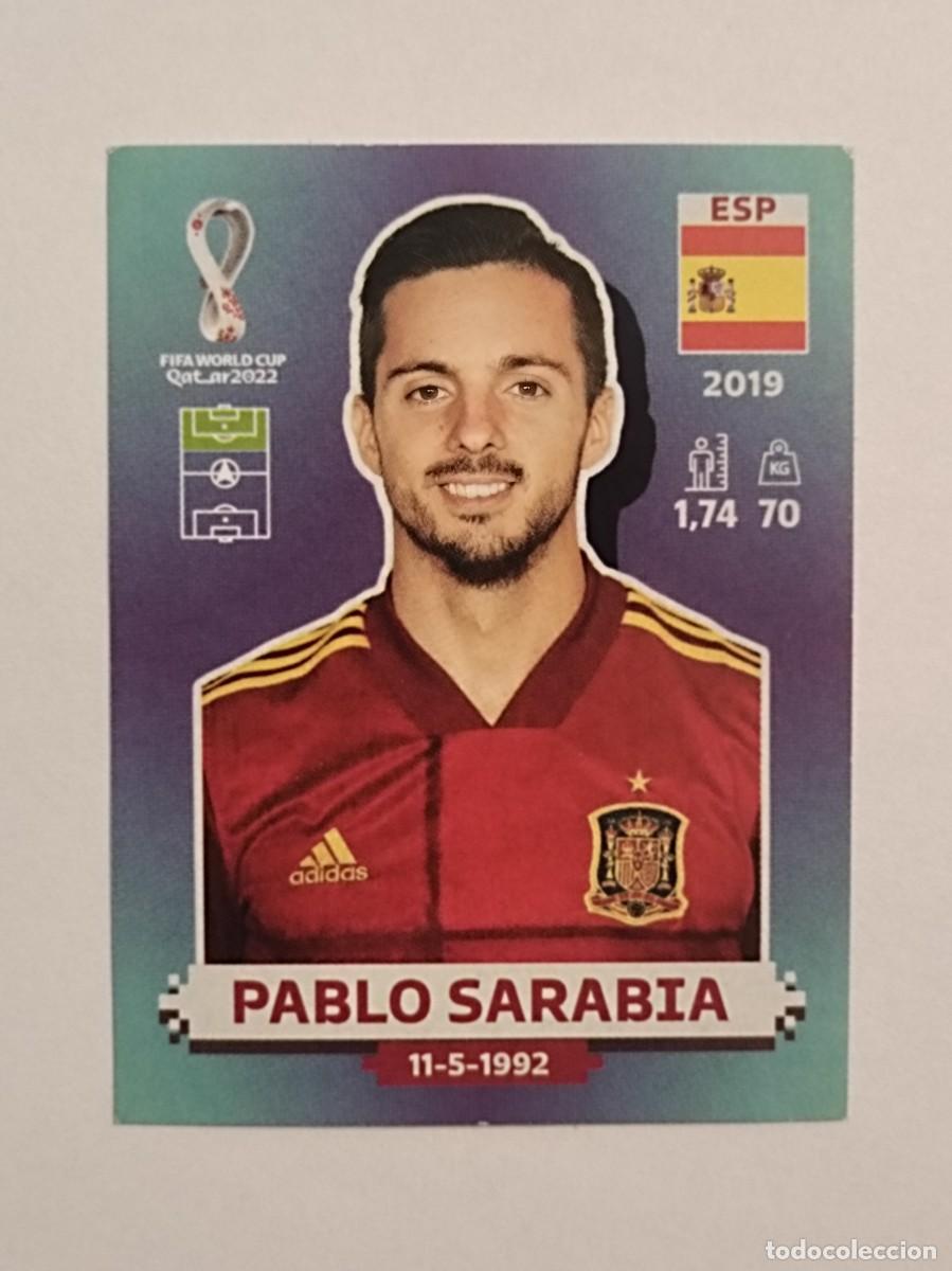 Cromos de f&uacute;tbol: #ESP 20 PABLO SARABIA (ESPA&Ntilde;A) MUNDIAL QATAR 2022 PANINI