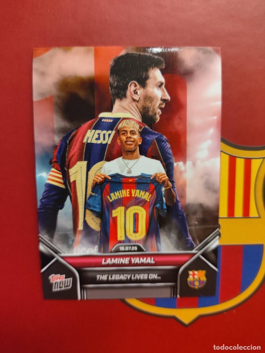 Cromos de f&uacute;tbol: 002 LAMINE YAMAL / LIONEL MESSI BARCELONA TOPPS NOW 2025 (THE LEGACY LIVES ON...) LIMITADA LIMITED