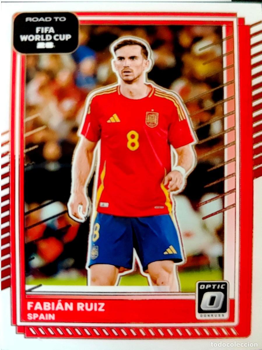 Cromos de f&uacute;tbol: 17 Fabian Ruiz - Espa&ntilde;a PSG - OPTIC VERSION - PANINI Donruss Road to FIFA World Cup 2025 2026 25 26