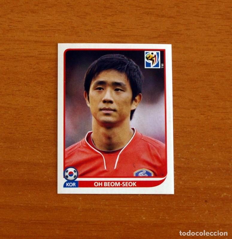 Cromos de f&uacute;tbol: Corea Del Sur -152 Oh Beom-Seok -Mundial South Africa 2010 FIFA World Cup-Panini-Nunca Pegado