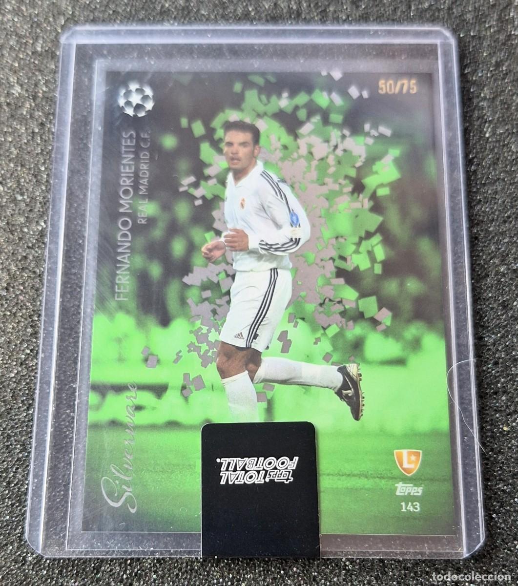 Cromos de f&uacute;tbol: Fernando Morientes Real Madrid Topps Total Football 50/75 Silverware Green
