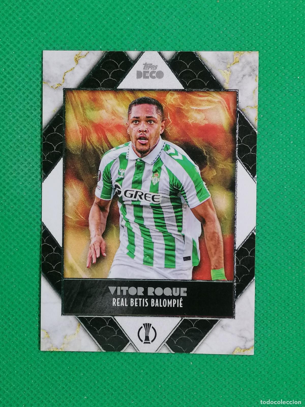 Cromos de f&uacute;tbol: VITOR ROQUE BETIS PRODIGY ⚽ TOPPS DECO 24 25 2024 2025 ⚽