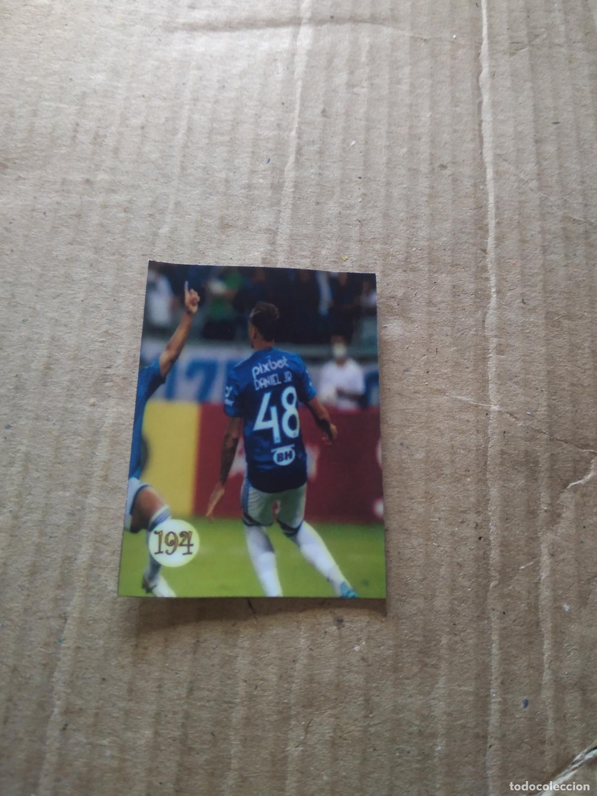 Cromos de f&uacute;tbol: 194 DANIEL JR cruzeiro CROMO FUTBOL LIGA BRASIL BRASILEIRAO